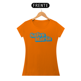 Nome do produtoCamiseta Salve Maria - Feminina