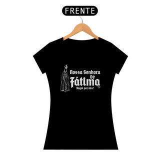 Nome do produtoCamiseta Nossa Senhora de Fátima, Rogai por nós