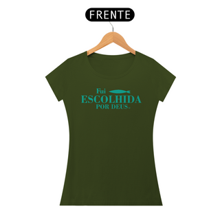 Nome do produtoCamiseta Fui Escolhida por Deus