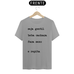 Gentil, Cachaça , Sexo e Repita