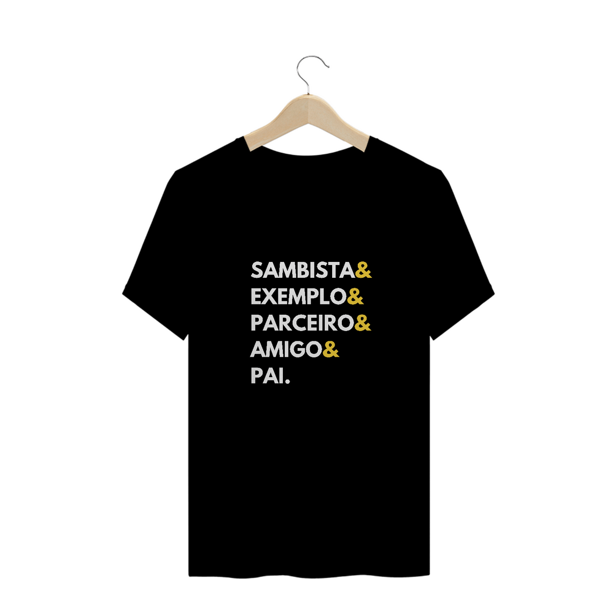 Nome do produto: Camiseta Pai Sambista