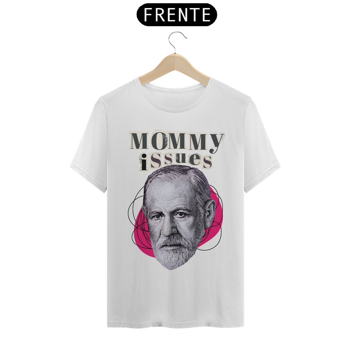 Nome do produto: Camiseta Mommy Issues