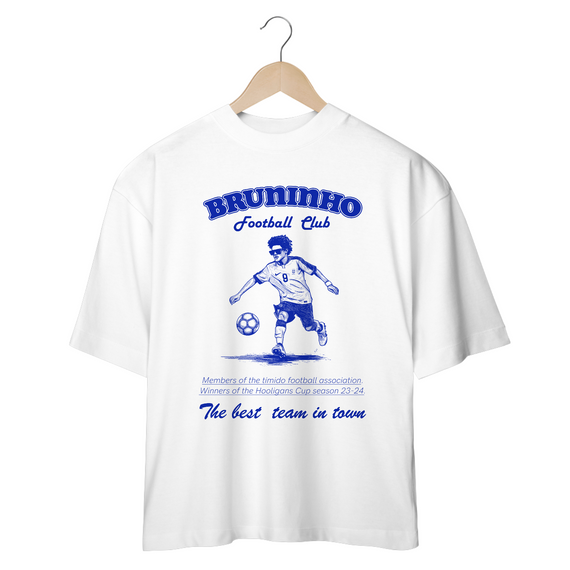 Camiseta Oversized Bruninho Football Club