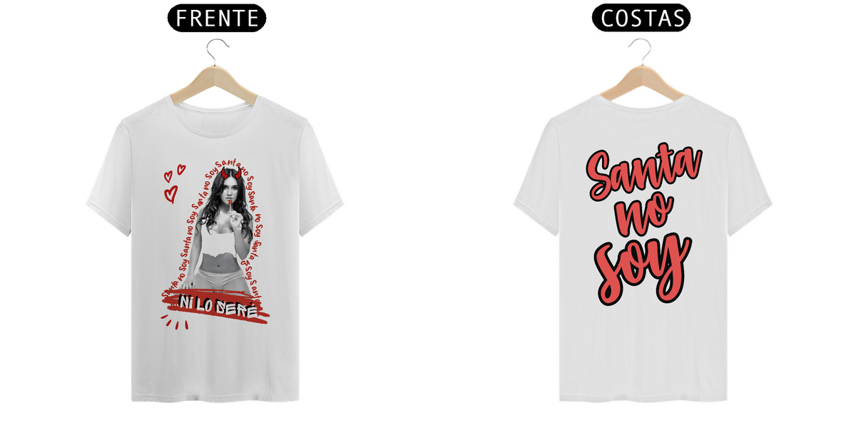 Nome do produto: Camiseta Dulce Maria Santa no Soy (Estampa Frente e Costas)