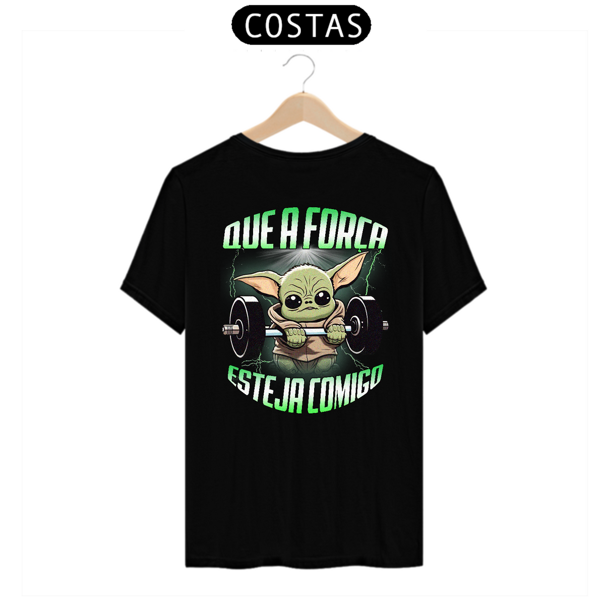 Nome do produto: Camiseta Que a Força Esteja Comigo (Estampa nas Costas)