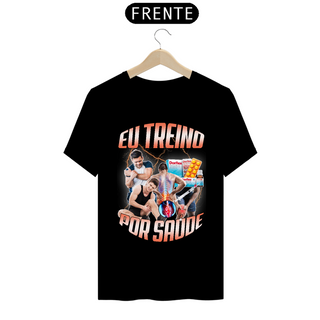 Camiseta Eu Treino por Saúde (Estampa na Frente)