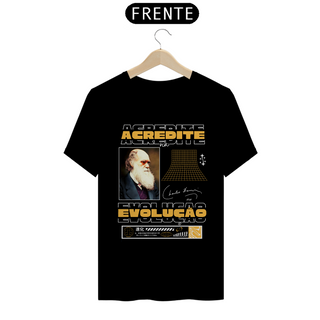 Camiseta Acredite na Evolução