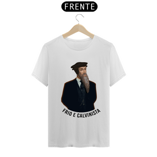 Nome do produtoCamiseta Frio e Calvinista