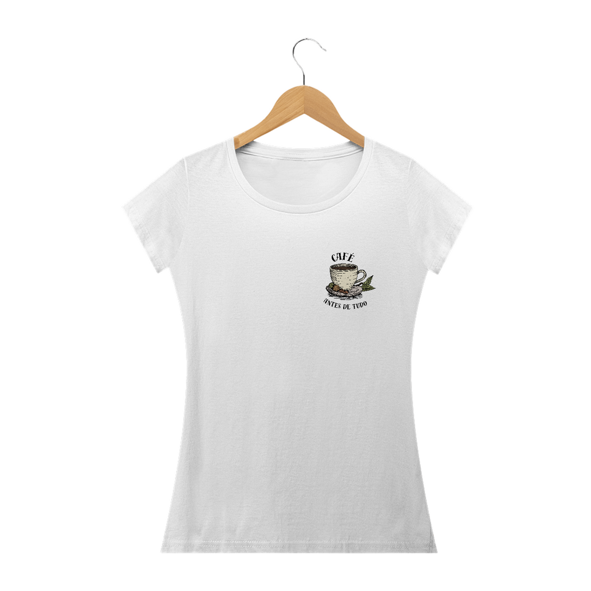 Nome do produto: Camiseta feminina café antes de tudo