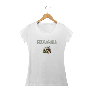 Nome do produtoCamiseta feminina Mãe educadora