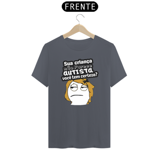 Nome do produtoT-shirt - autismo (Sua criança não parece autista)