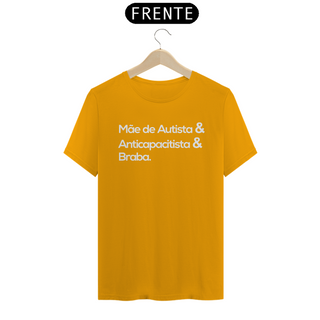 Nome do produtoT-shirt - autismo (mãe de autista e anticapacitista e braba)