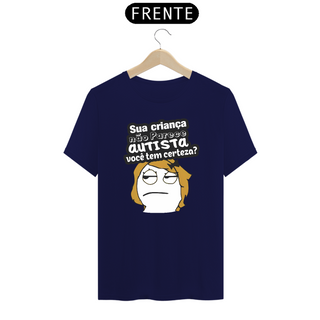 Nome do produtoT-shirt - autismo (Sua criança não parece autista)