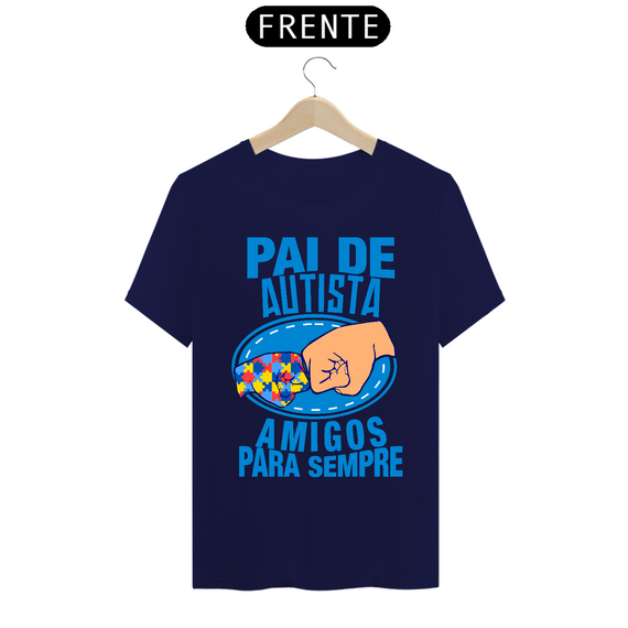 T-shirt - autismo (Pai de autista amigos para sempre)