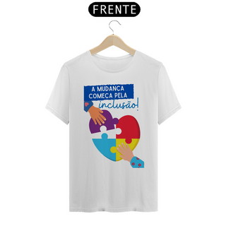 Nome do produtoT-shirt - autismo (A mudança começa peça inclusão)