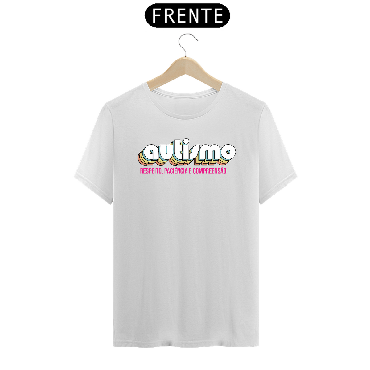 Nome do produto: T-shirt - autismo (respeito, paciência e compreensão)
