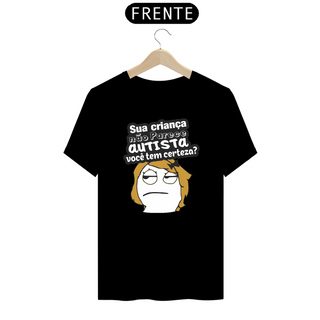 Nome do produtoT-shirt - autismo (Sua criança não parece autista)