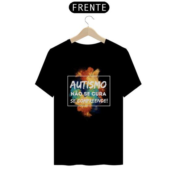 T-shirt - autismo (autismo não se cura se compreende)