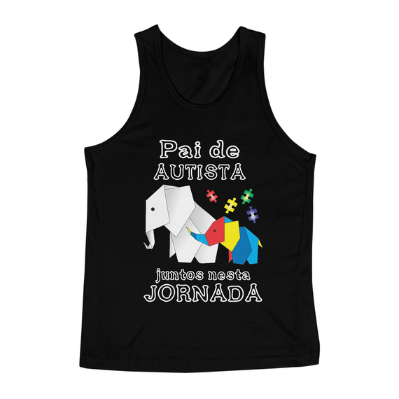 Camiseta Regata (pai de autista, juntos nesta jornada)