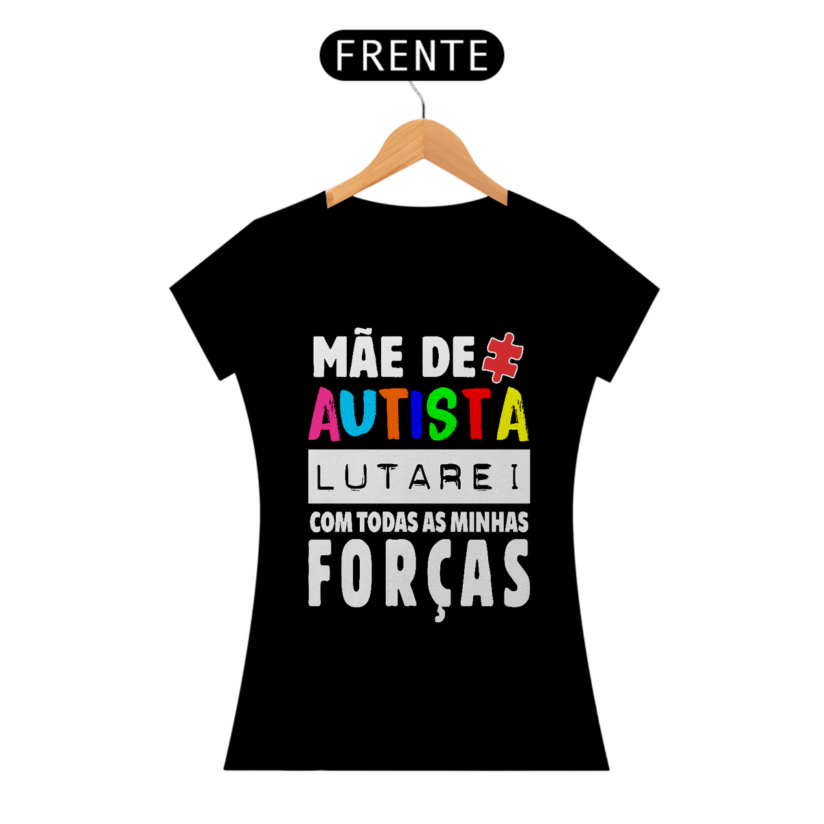 Nome do produto: Baby Look - autismo (Mãe de autista, lutarei com todas as minhas forças))