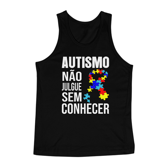 Camiseta Regata (autismo, não julgue sem conhecer)