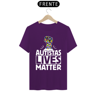 Nome do produtoT-shirt - autismo (autistas lives matter)