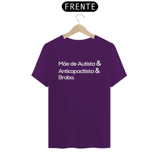 Nome do produtoT-shirt - autismo (mãe de autista e anticapacitista e braba)