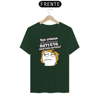 Nome do produtoT-shirt - autismo (Sua criança não parece autista)