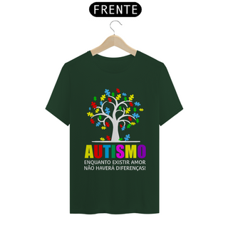 Nome do produtoT-shirt - Autismo enquanto existir o amor.