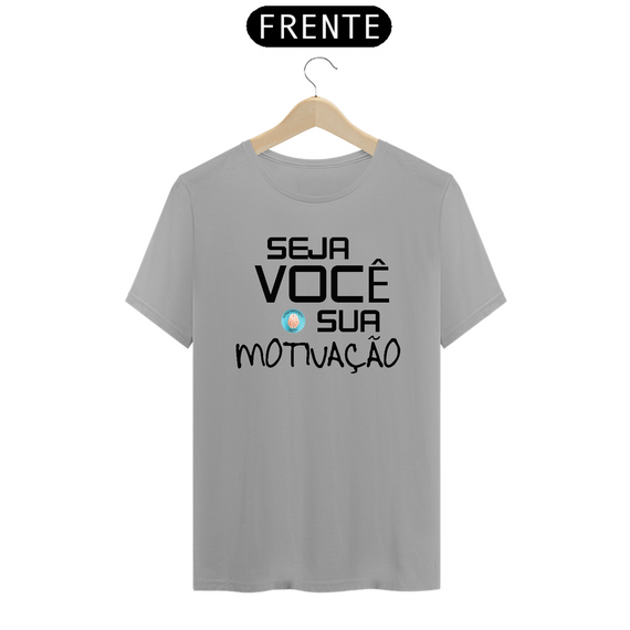 CAMISA COM FRASES MOTIVACIONAIS