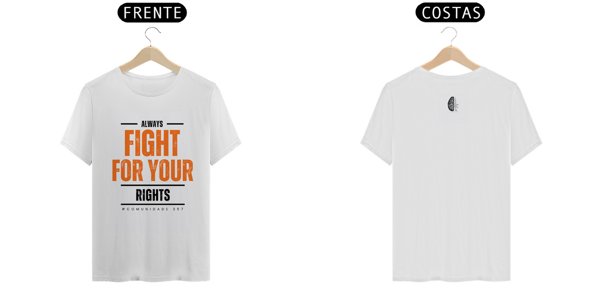 Nome do produto: Camiseta Fight for your rights