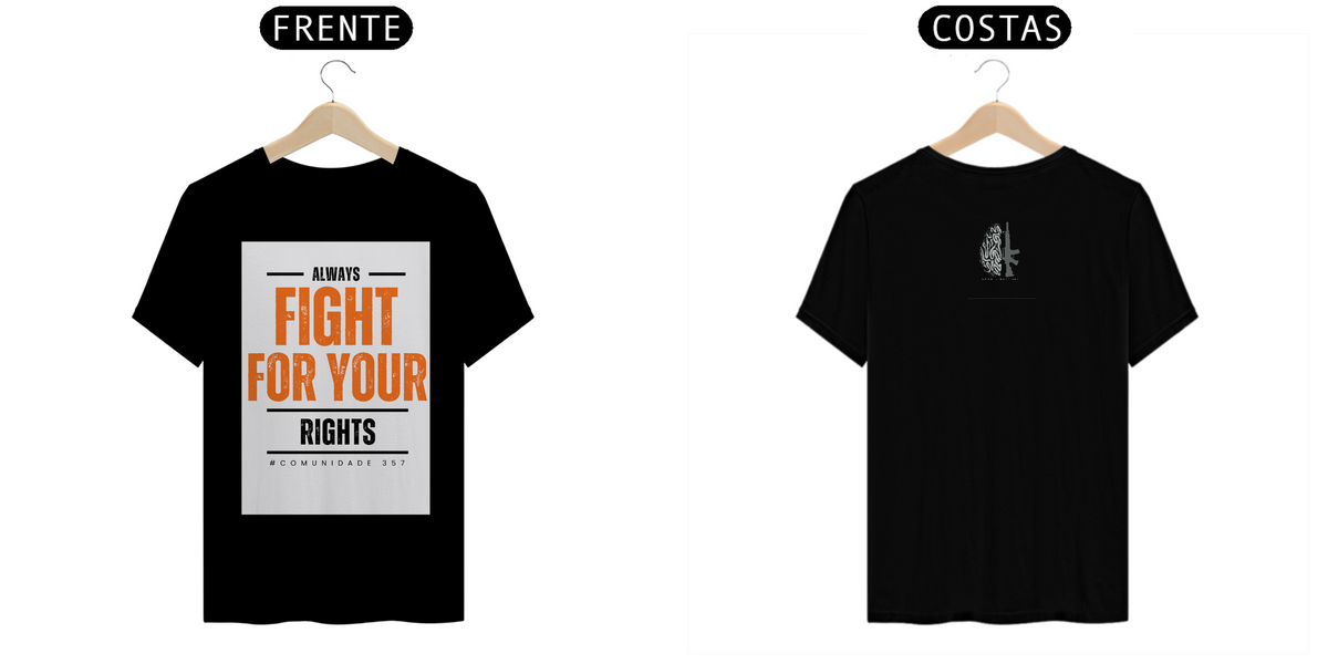 Nome do produto: Camiseta Fight for your rights