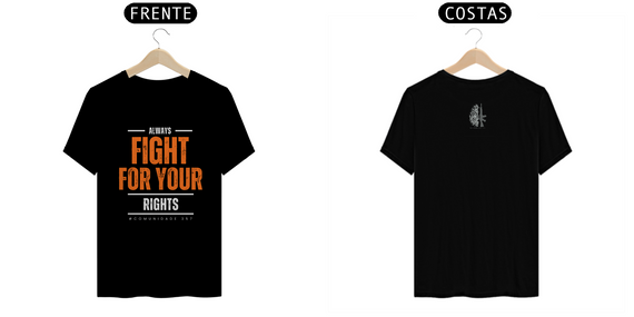 Camiseta Fight for your rights
