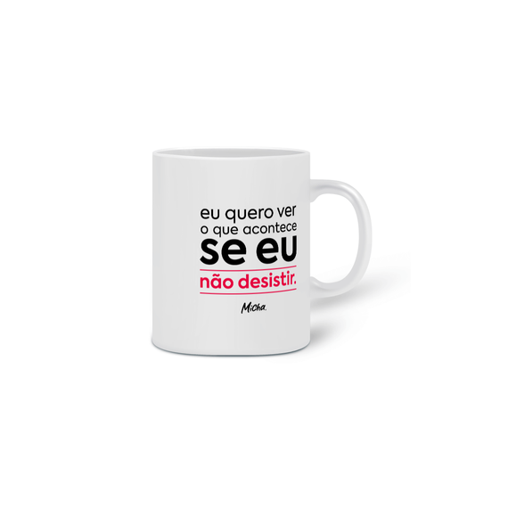 Caneca Micha Menezes