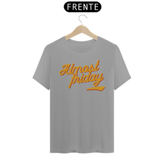 Nome do produtoCamiseta Quality - Almost Friday 