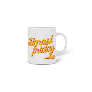 Nome do produtoCaneca Almost Friday