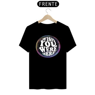 Nome do produtoCamiseta Wish you Were Here