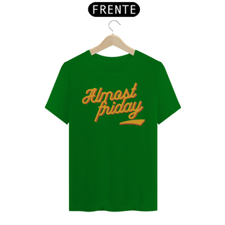 Nome do produtoCamiseta Quality - Almost Friday 