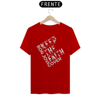 Nome do produtoCamiseta Quality - Keep the Faith 