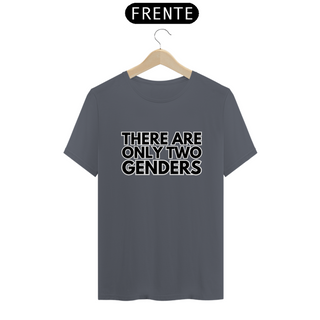 Nome do produtoT-shirt Quality There Are Only Two Genders