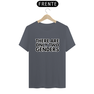 Nome do produtoT-shirt Classic There Are Only Two Genders