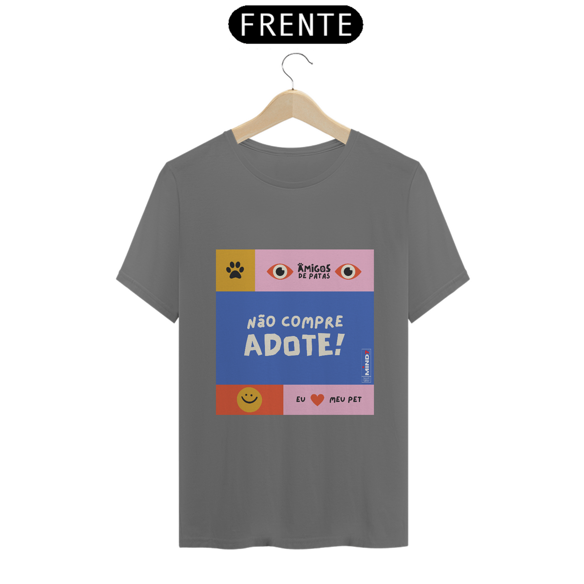 Nome do produto: T-shirt Estonada Não Compre Adote!