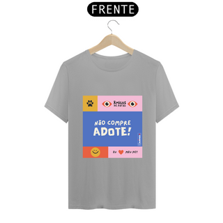 Nome do produtoT-shirt Quality Não Compre Adote!