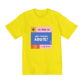 Nome do produtoT-shirt Quality Infantil ( 10 a 14) Não Compre Adote!