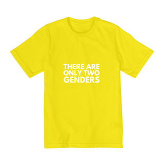 Nome do produtoCamiseta Infantil (9 a 14) There Are Only Two Genders