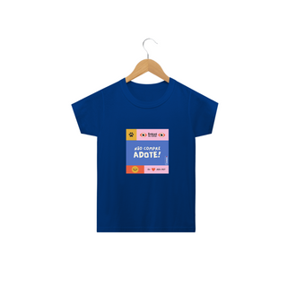 Nome do produtoT-shirt Classic Infantil Não Compre Adote!