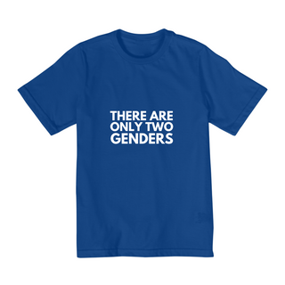 Nome do produtoCamiseta Infantil (9 a 14) There Are Only Two Genders