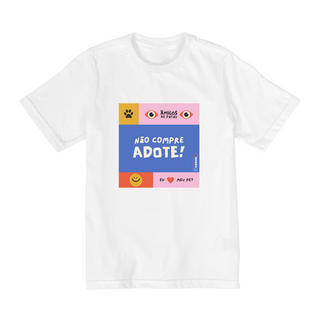 Nome do produtoT-shirt Quality Infantil ( 10 a 14) Não Compre Adote!