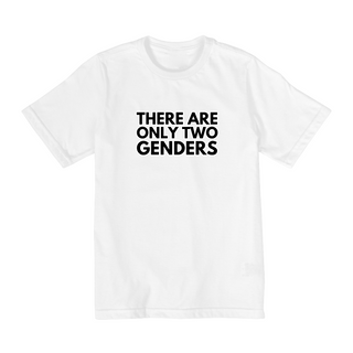 Nome do produtoCamiseta Infantil (2 à 8) There Are Only Two Genders