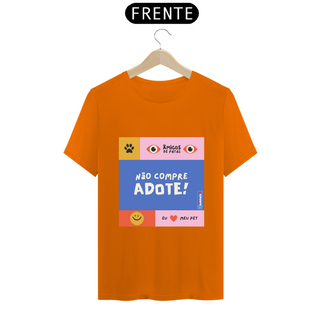 Nome do produtoT-shirt Quality Não Compre Adote!